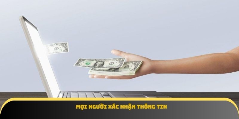 Mọi người xác nhận thông tin