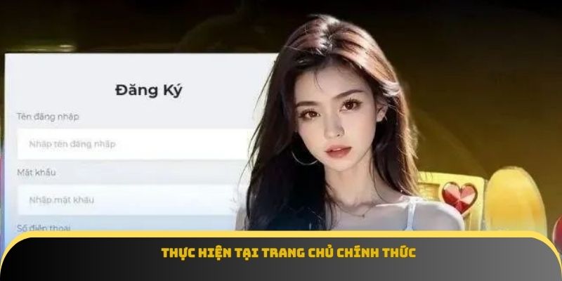 Thực hiện tại trang chủ chính thức